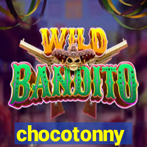 chocotonny