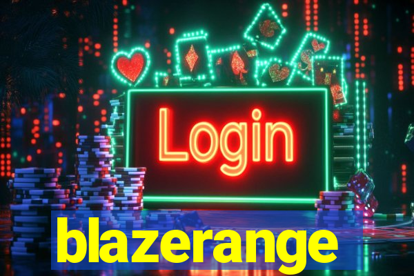 blazerange