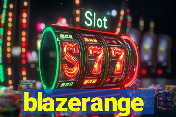 blazerange