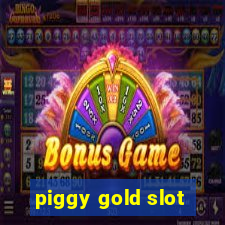 piggy gold slot