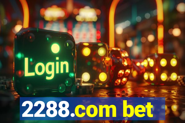 2288.com bet