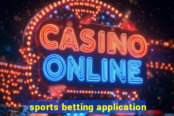 sports betting application