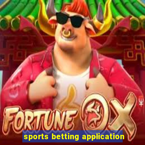 sports betting application