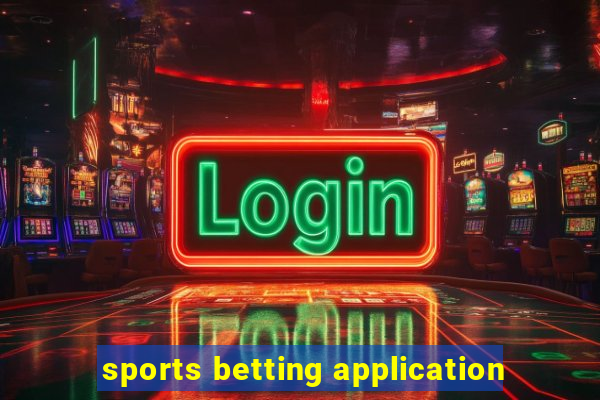 sports betting application