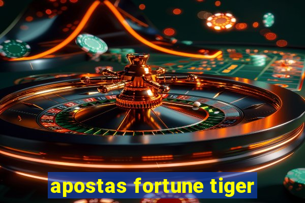 apostas fortune tiger