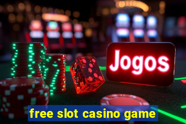 free slot casino game