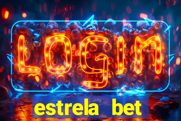 estrela bet dep贸sito m铆nimo