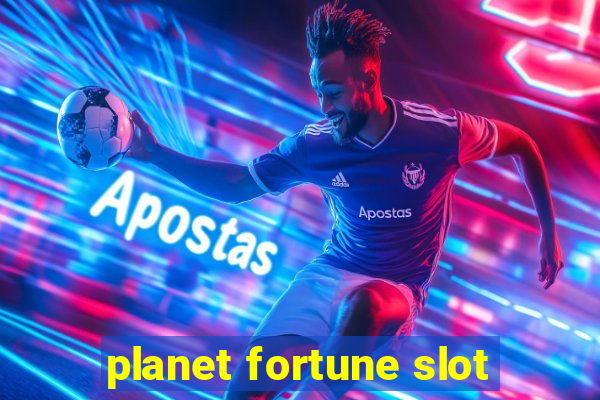 planet fortune slot