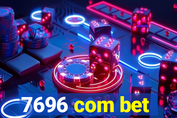 7696 com bet