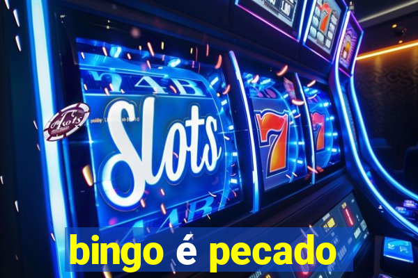 bingo é pecado