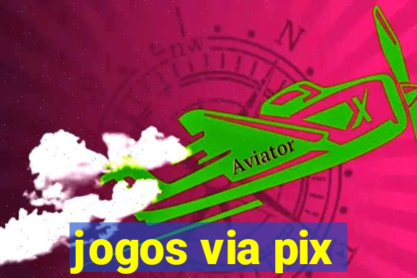 jogos via pix