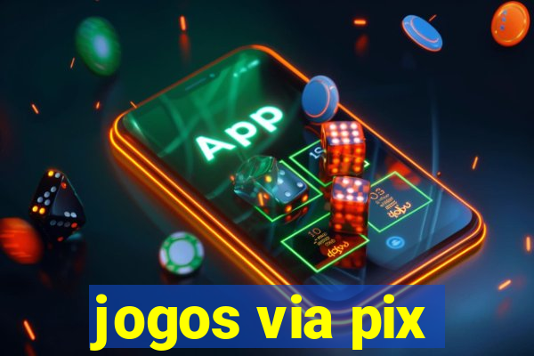 jogos via pix