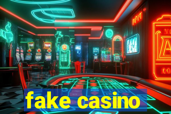 fake casino