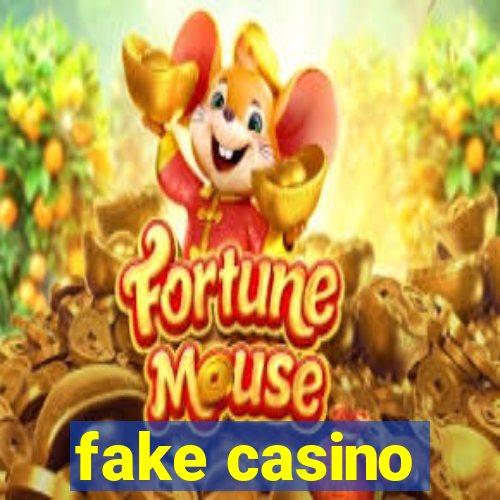 fake casino