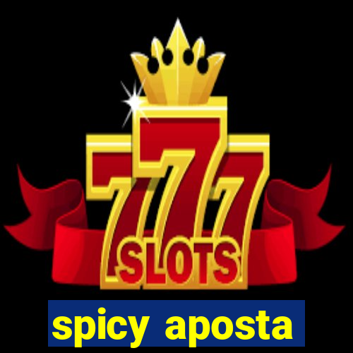 spicy aposta