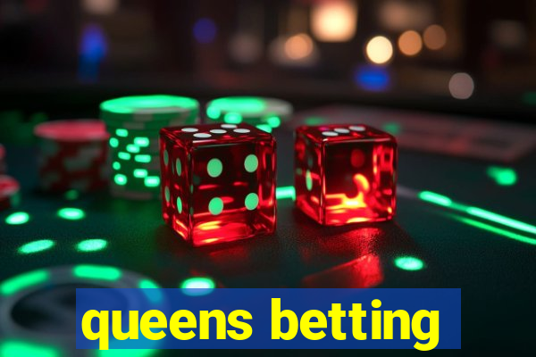 queens betting