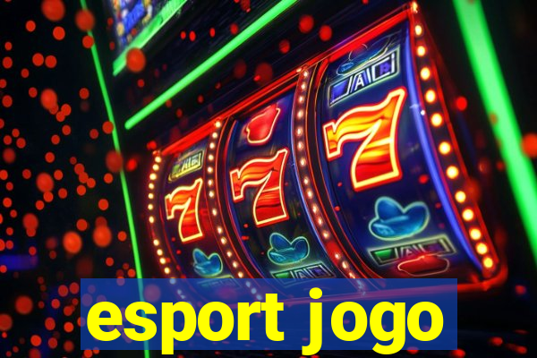 esport jogo