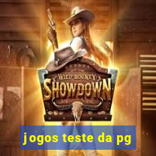 jogos teste da pg