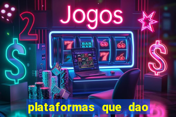 plataformas que dao bonus no cadastro slots