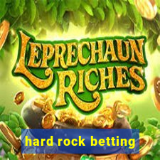 hard rock betting