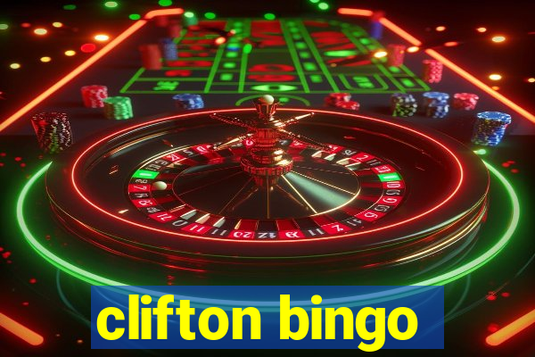 clifton bingo