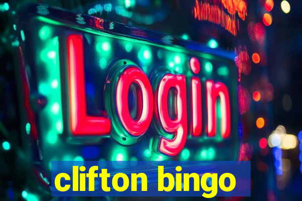 clifton bingo