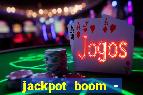 jackpot boom - casino slots