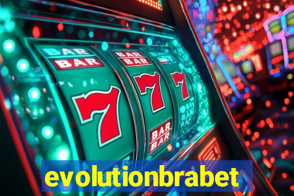 evolutionbrabet