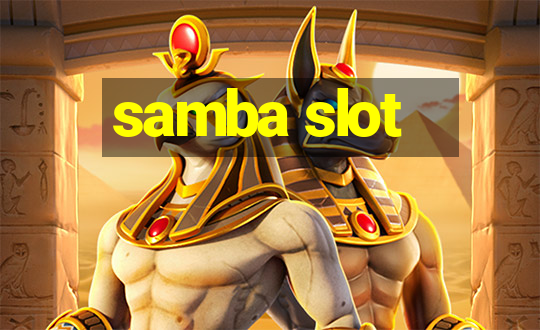 samba slot