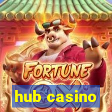 hub casino