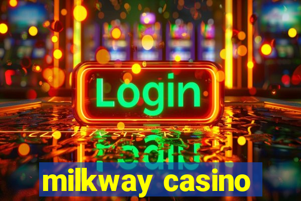 milkway casino