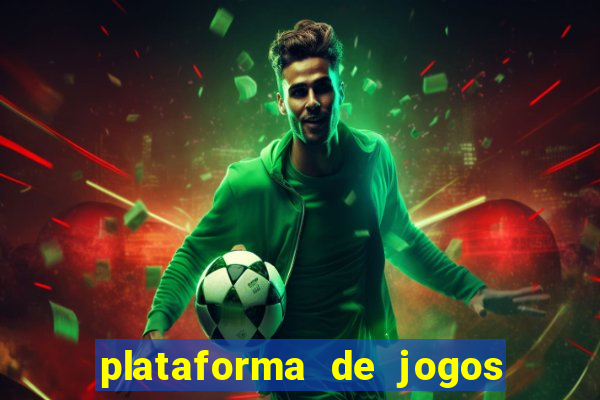 plataforma de jogos de aposta para ganhar dinheiro