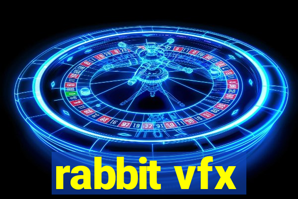 rabbit vfx