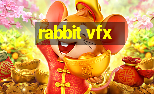 rabbit vfx