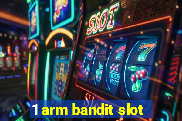 1 arm bandit slot