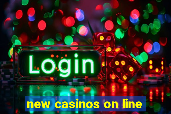 new casinos on line