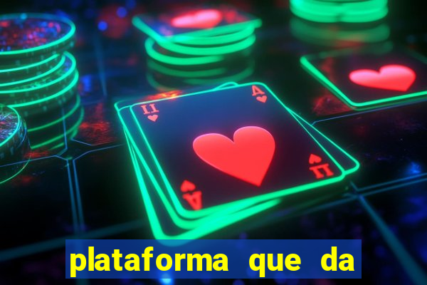 plataforma que da bonus de cadastro sem deposito