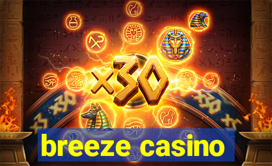 breeze casino