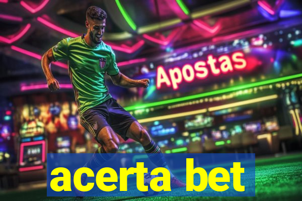 acerta bet