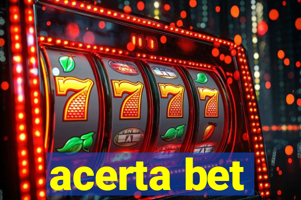 acerta bet