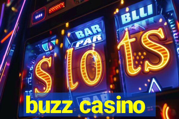 buzz casino