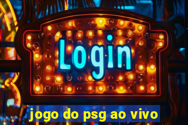 jogo do psg ao vivo