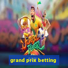 grand prix betting