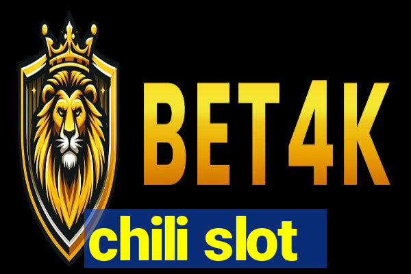 chili slot