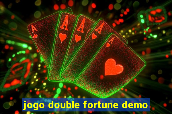 jogo double fortune demo