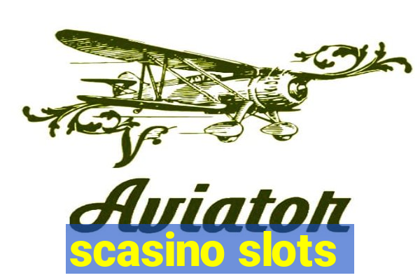 scasino slots