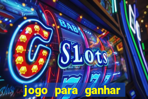 jogo para ganhar bonus no cadastro