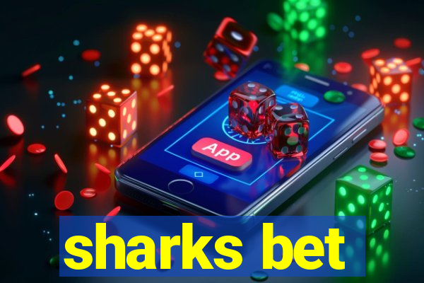 sharks bet