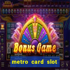 metro card slot 777 club game