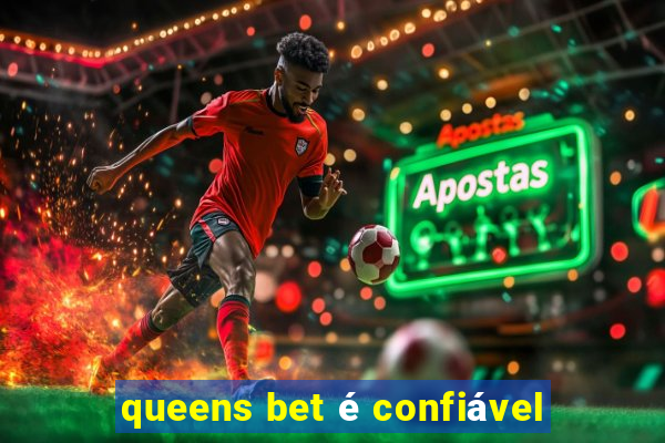 queens bet é confiável